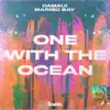 Damaui & Marigo Bay - One with the Ocean - Single
